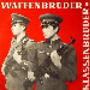 Cover - Günter Misch / Peter Kuschel: Waffenbrüder - Klassenbrüder