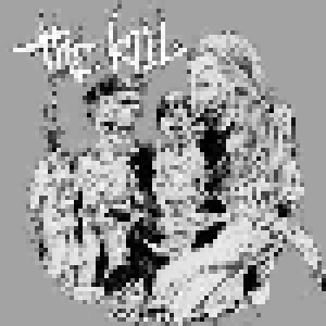 The Kill, The + Communion: The Kill / The Communion (Split-7") - Bild 1