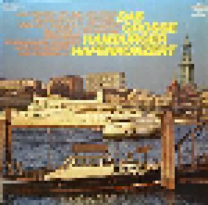 Cover - Hanseatic-Orchester: Grosse Hamburger Hafenkonzert, Das