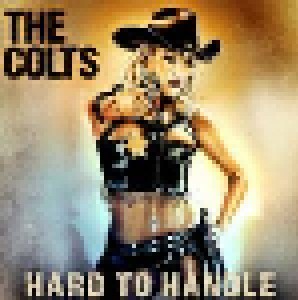 Cover - Colts, The: Hard To Handle
