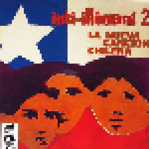 Inti-Illimani: Inti-Illimani 2: La Nueva Canción Chilena (LP) - Bild 1