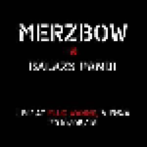 Cover - Merzbow & Balázs Pándi: Live At Fluc Wanne, Vienna, 2010/05/18