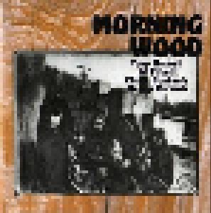 Cover - Morning Wood: Morning Wood
