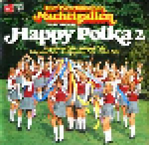 Die Westfälischen Nachtigallen: Happy Polka 2 (LP) - Bild 1