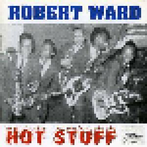 Cover - Robert Ward: Hot Stuff