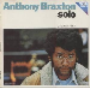 Anthony Braxton: Solo - Live At Moers Festival (LP) - Bild 1