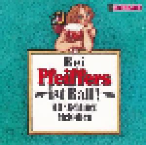 Bei Pfeiffers Ist Ball! Alt-Berliner Melodien (CD) - Bild 1
