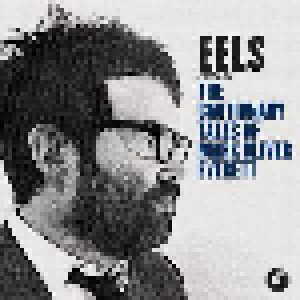 Eels: The Cautionary Tales Of Mark Oliver Everett (CD) - Bild 1