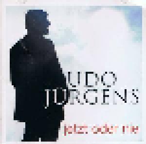 Udo Jürgens: Jetzt Oder Nie (CD) - Bild 1