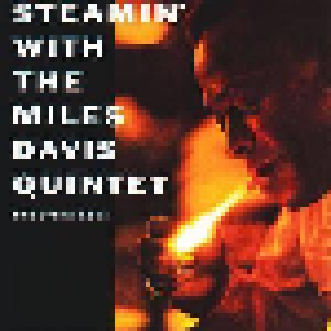 Miles Davis Quintet: Steamin' With The Miles Davis Quintet (2014)