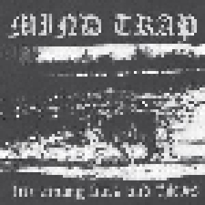 Mind Trap: Life Among Liars And Thieves (7") - Bild 1