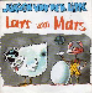 Jürgen von der Lippe: Lars Vom Mars (7") - Bild 1