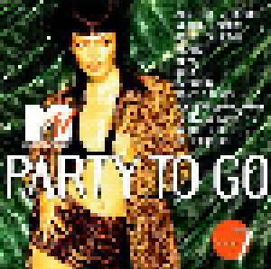 MTV Party To Go Volume 7 (CD) - Bild 1