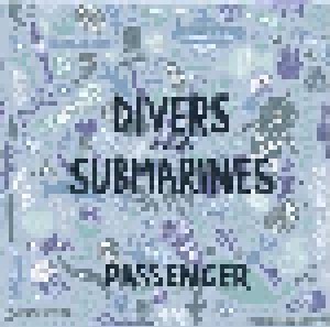 Cover - Passenger: Divers & Submarines