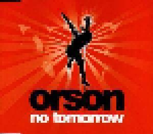 Orson: No Tomorrow (Single-CD) - Bild 1