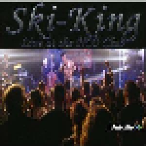 Ski King: Live At The Nco Club (CD) - Bild 1