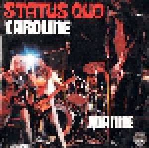Status Quo: Caroline (7") - Bild 1