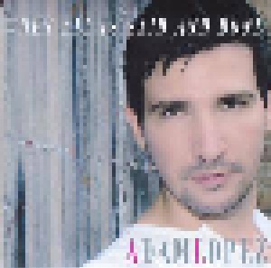 Adam Lopez: When Love Is Said And Done (Single-CD) - Bild 1