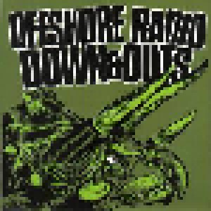 Cover - Offshore Radio: Down And Outs / Offshore Radio