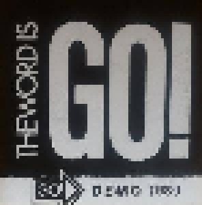 Cover - Go!: Word Is Go! - Demo 1989, The