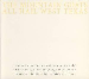 The Mountain Goats: All Hail West Texas (CD) - Bild 1
