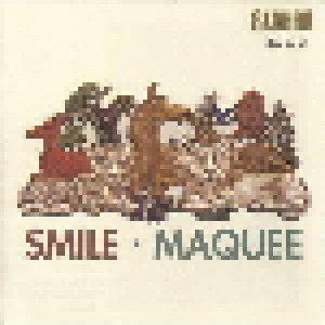Smile: Maquee (CD) - Bild 1