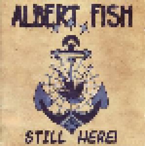 Cover - Albert Fish: Still Here!