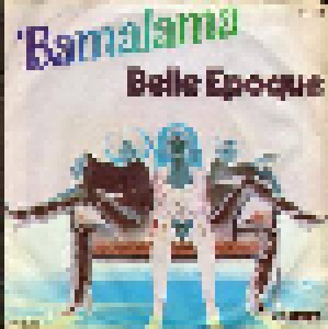Belle Epoque: Bamalama (7") - Bild 2