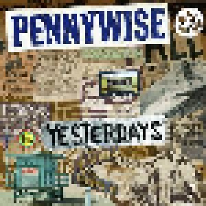 Pennywise: Yesterdays (LP + CD) - Bild 1