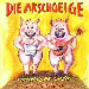 Cover - Erich Schmeckenbecher: Arschgeige - Schweinische Lieder, Die