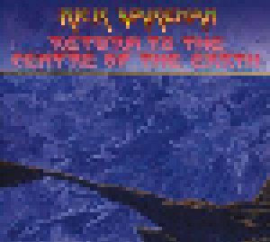 Rick Wakeman: Return To The Centre Of The Earth (CD) - Bild 1