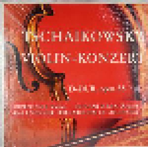 Pjotr Iljitsch Tschaikowski: Violinkonzert D-Dur Op. 35 (LP) - Bild 1