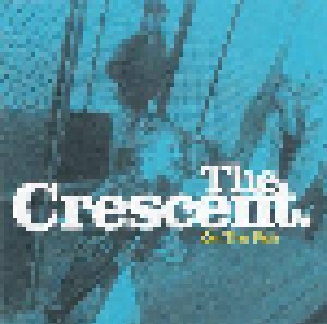Cover - Crescent, The: On The Run