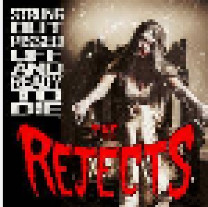 The Rejects: Strung Out Pissed Off And Ready To Die (CD) - Bild 1