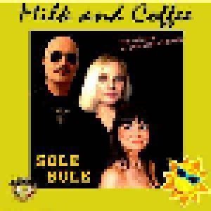 Cover - Milk And Coffee: Sole Sole