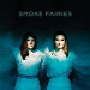 Smoke Fairies: Smoke Fairies (CD) - Bild 1