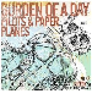 Cover - Burden Of A Day: Pilots & Paper Planes