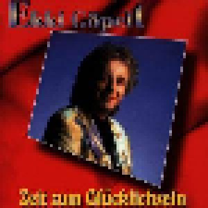 Ekki Göpelt: Zeit Zum Glücklichsein (CD) - Bild 1