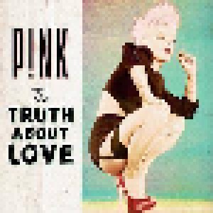 P!nk: The Truth About Love (CD) - Bild 1