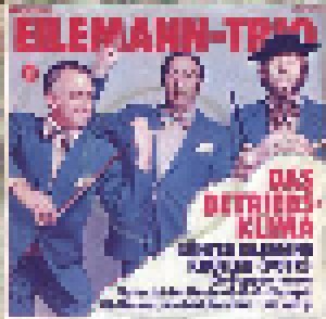 Eilemann Trio: Das Betriebsklima (7") - Bild 1