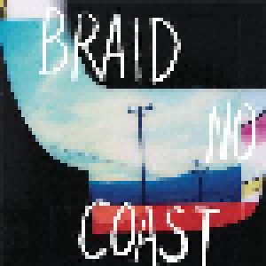 Braid: No Coast (LP) - Bild 1