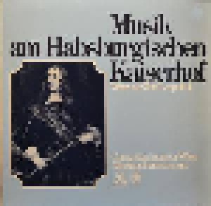 Cover - Johann Heinrich Schmelzer: Musik Am Habsburgischen Kaiserhof - Wien Zur Zeit Leopold I.