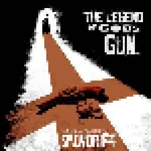 Spindrift: The Legend Of God's Gun (LP) - Bild 1