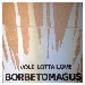Cover - Borbetomagus: Vole Lotta Love