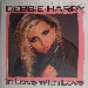 Debbie Harry: In Love With Love (12") - Bild 1