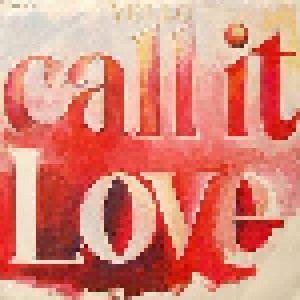 Yello: Call It Love (7") - Bild 1