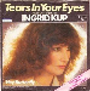 Ingrid Kup: Tears In Your Eyes (Over Over-Blackout) (7") - Bild 1