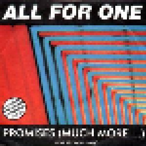 All For One: Promises (Much More...) (7") - Bild 1