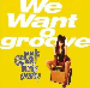 Rock Candy Funk Party: We Want Groove (CD) - Bild 1