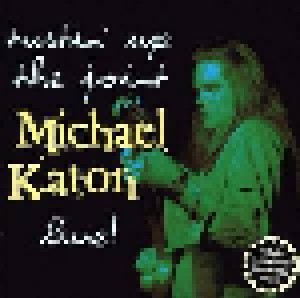 Cover - Michael Katon: Bustin' Up The Joint - Live